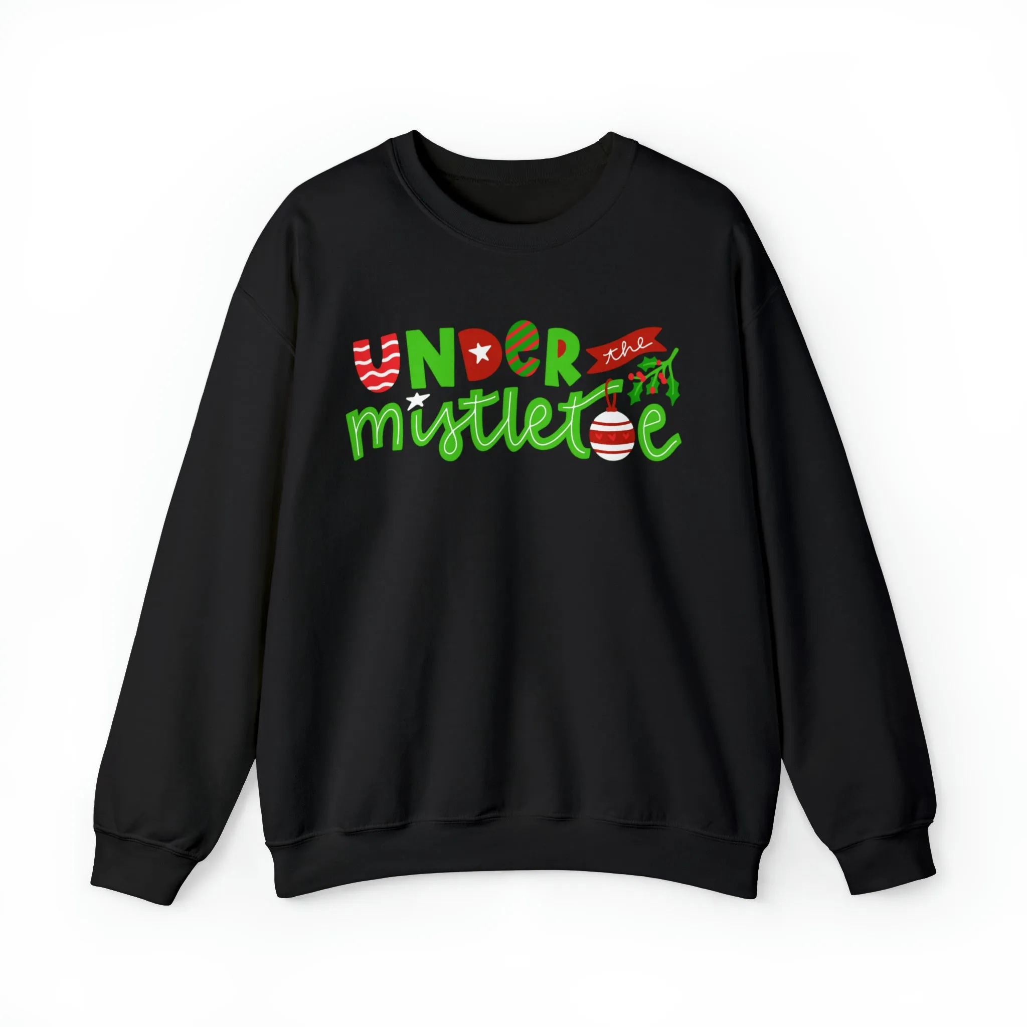 Under the Mistletoe Women's Christmas Sweatshirt: Festive Holiday Style